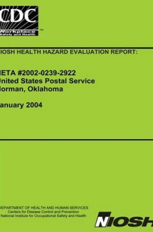 Cover of Niosh Health Hazard Evaluation Report Heta 2002-0239-2922