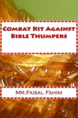 Cover of Combat Kit Against Bible Thumpers