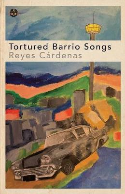 Book cover for Tortured Barrio Songs