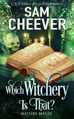 Cover of Which Witchery is That?