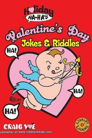 Cover of Holiday Ha-Ha's: Valentine's Day Jokes & Riddles