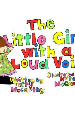 Cover of The Little Girl With a Loud Voice