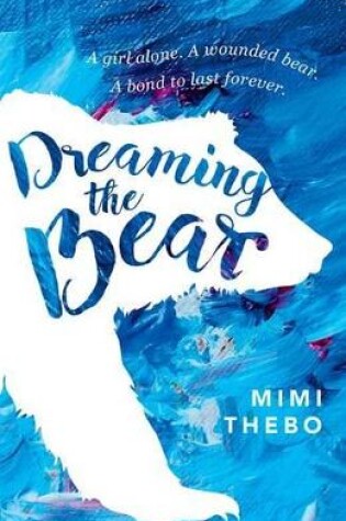 Cover of Dreaming the Bear