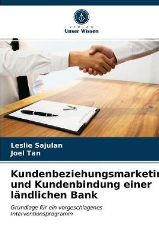 Cover of Kundenbeziehungsmarketing und Kundenbindung einer ländlichen Bank