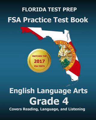 Book cover for Florida Test Prep FSA Practice Test Book English Language Arts Grade 4