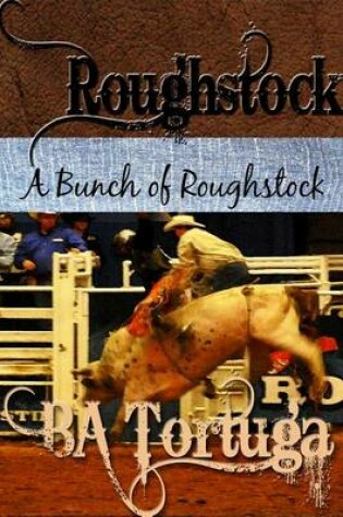 Cover of A Bunch of Roughstock