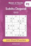 Book cover for Master of Puzzles - Sudoku Diagonal 200 Hard Puzzles 9x9 (vol. 3)