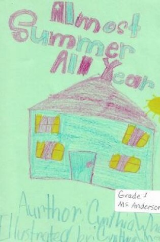 Cover of Almost Summer All Year