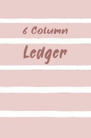 Cover of 6 Column Ledger