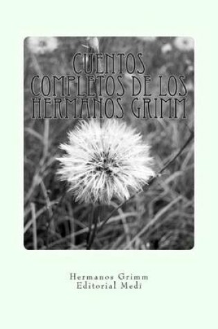 Cover of Cuentos Completos de los Hermanos Grimm