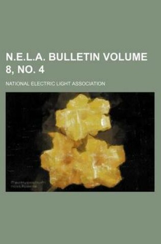 Cover of N.E.L.A. Bulletin Volume 8, No. 4