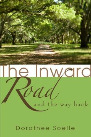 Cover of The Inward Road and the Way Back