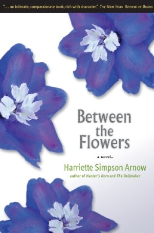 Cover of Between the Flowers