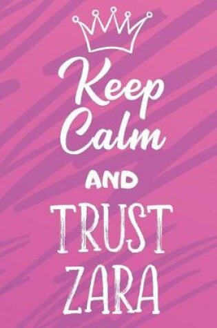 Cover of Keep Calm And Trust Zara