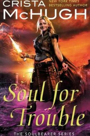 Cover of A Soul For Trouble