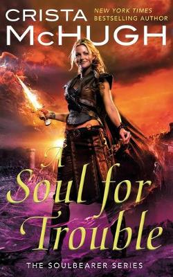 Book cover for A Soul For Trouble