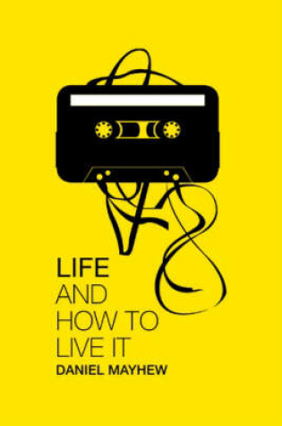 Cover of Life and How to Live it