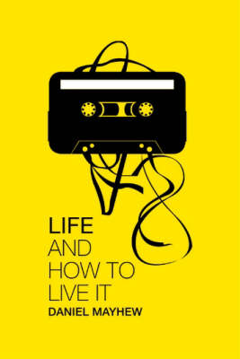 Book cover for Life and How to Live it