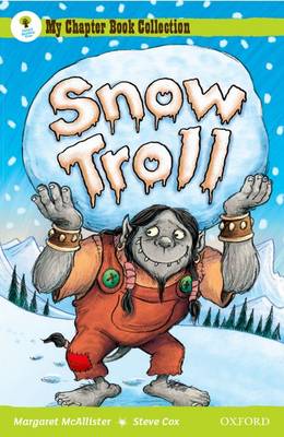 Book cover for Oxford Reading Tree: All Stars: Pack 1A: Snow Troll