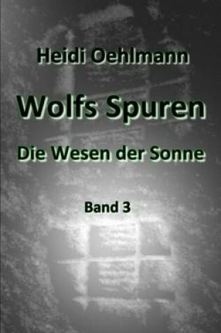 Cover of Die Wesen Der Sonne - Band 3