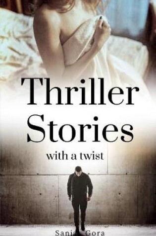 Cover of Thriller Stories with a Twist