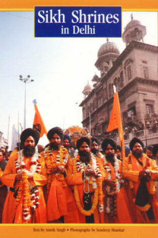 Cover of Sikh Shrines in Delhi