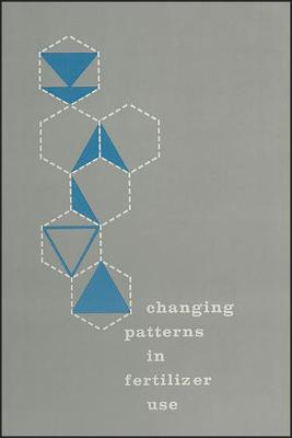 Cover of Changing Patterns in Fertilizer Use