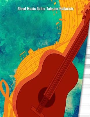 Book cover for Sheet Music Guitar Tabs for Guitarists