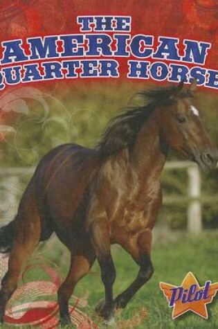 Cover of The American Quarter Horse