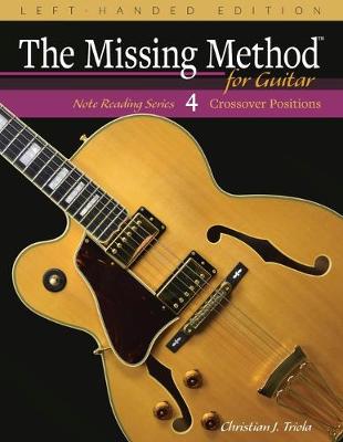 Book cover for The Missing Method for Guitar, Book 4 Left-Handed Edition