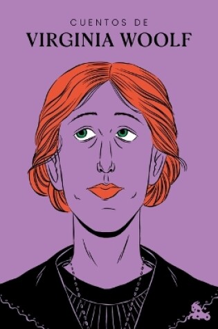 Cover of Cuentos de Virginia Woolf / The Short Stories of Virginia Woolf