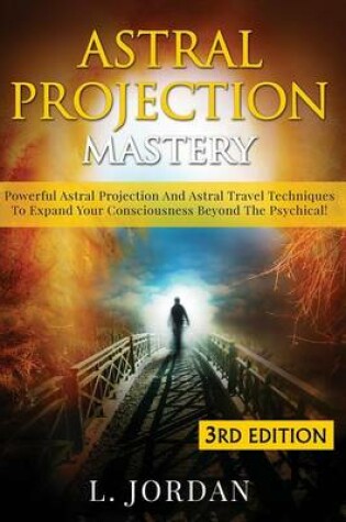 Cover of Astral Projection Mastery