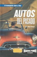 Book cover for Autos del Pasado (Cars of the Past)