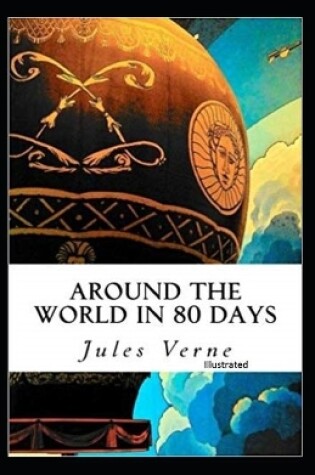 Cover of Around the World in Eighty Days Illustrated