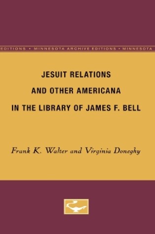 Cover of Jesuit Relations and Other Americana in the Library of James F. Bell