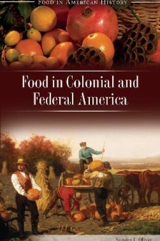 Cover of Food in Colonial and Federal America