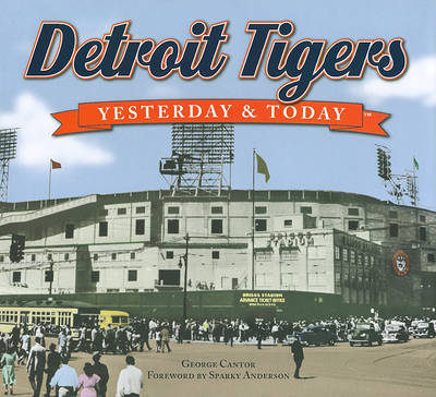 Cover of Detroit Tigers Yesterday & Today