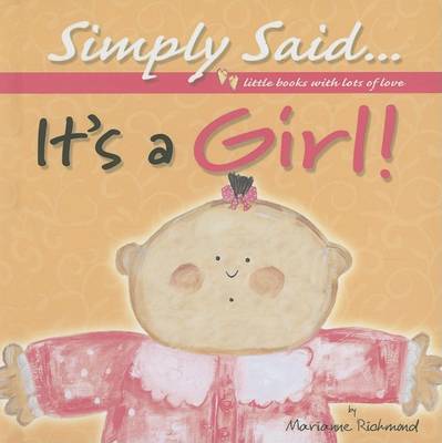 Book cover for Simply Said its a Girl!