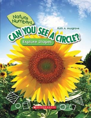 Cover of Can You See a Circle?: Explore Shapes (Nature Numbers)