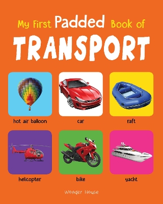 Book cover for My First Padded Book of Transport