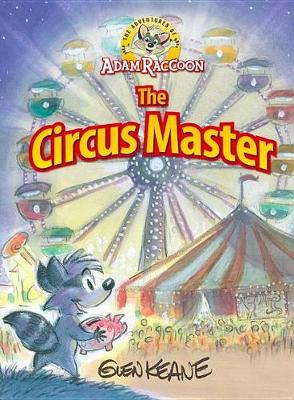 Book cover for Adventures of Adam Raccoon: Circus Master