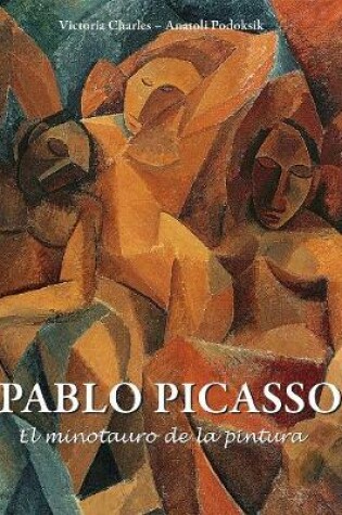 Cover of Pablo Picasso - El minotauro de la pintura