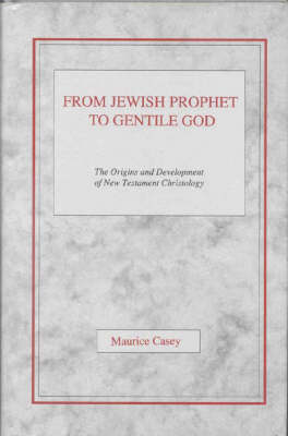 Book cover for From Jewish Prophet to Gentile God