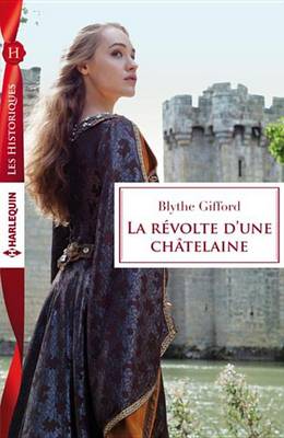 Book cover for La Revolte D'Une Chatelaine
