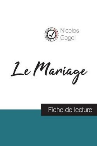 Cover of Le Mariage de Nicolas Gogol (fiche de lecture et analyse complete de l'oeuvre)