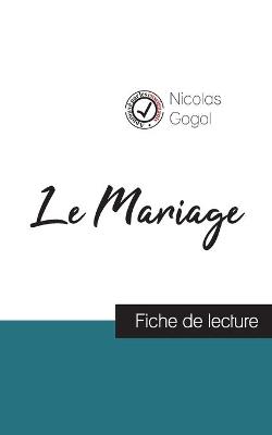 Book cover for Le Mariage de Nicolas Gogol (fiche de lecture et analyse complete de l'oeuvre)