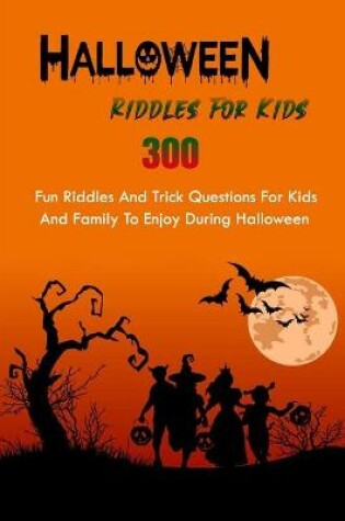 Cover of Halloween Riddles For Kids