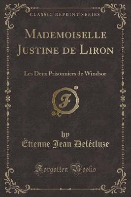 Book cover for Mademoiselle Justine de Liron