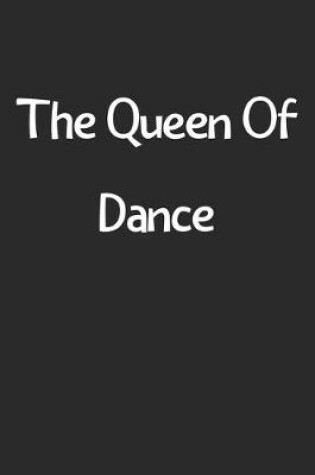 Cover of The Queen Of Dance