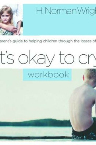 Cover of It's Okay to Cry (Workbook)